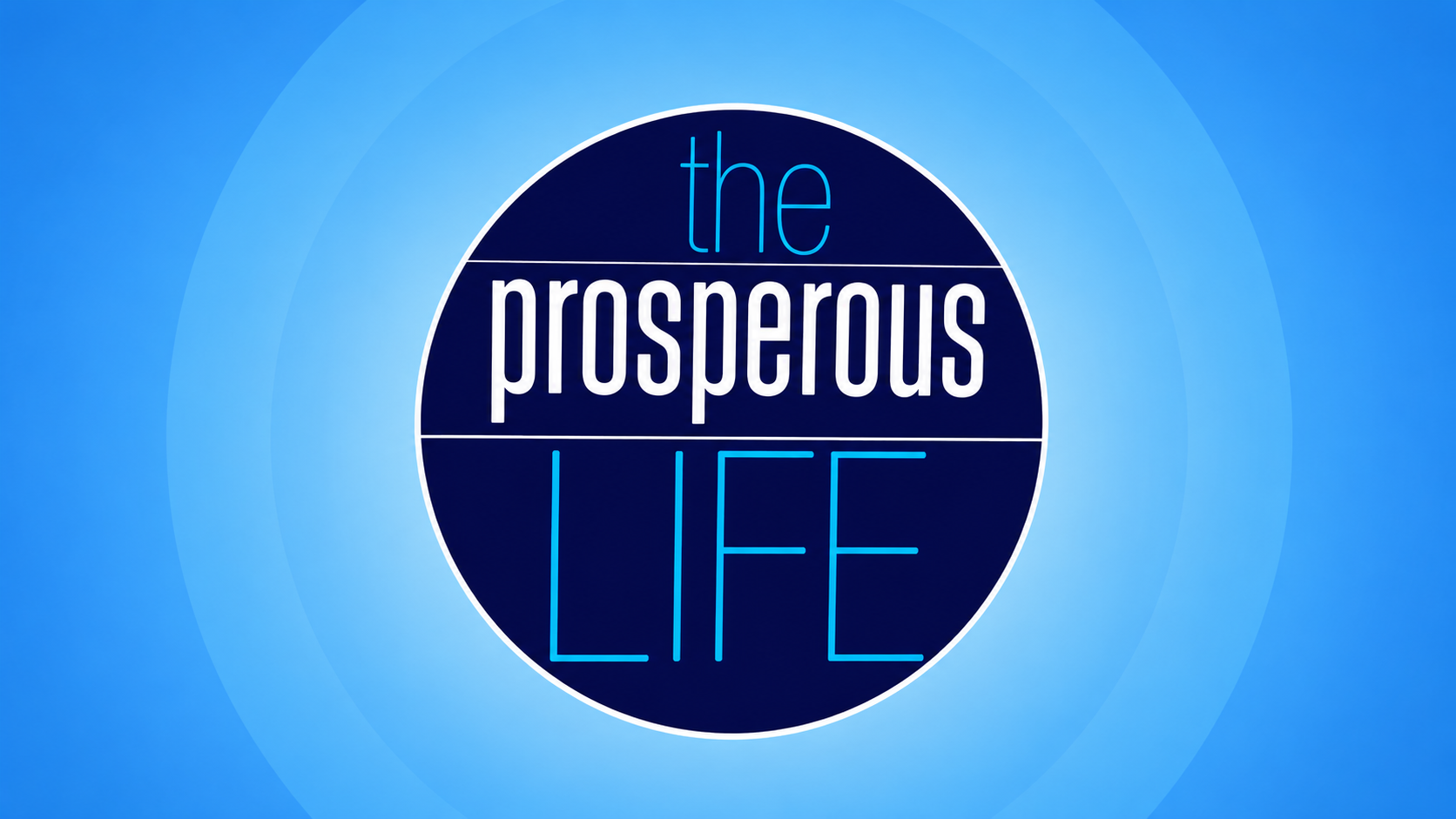 The Prosperous Life